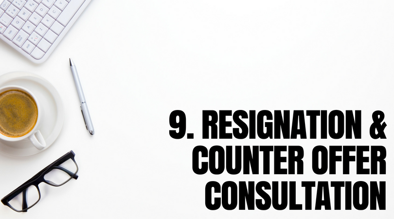 Resignation process and counter offer consultation